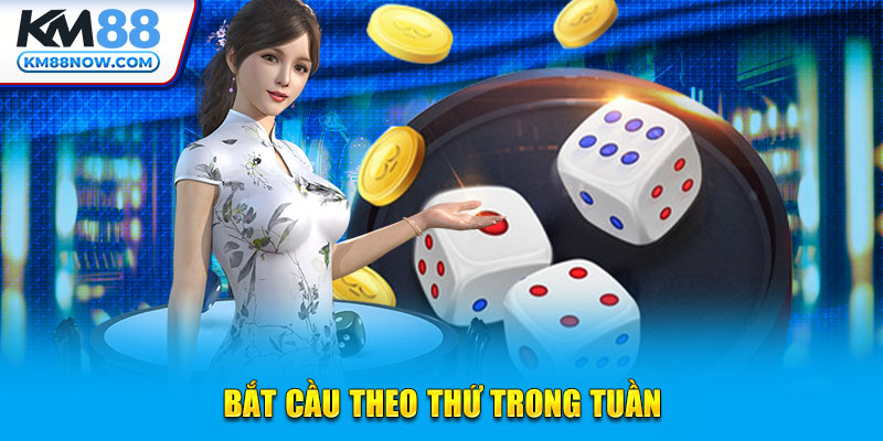 Bắt cầu theo thứ trong tuần