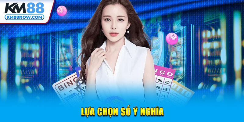 Lựa chọn số ý nghĩa